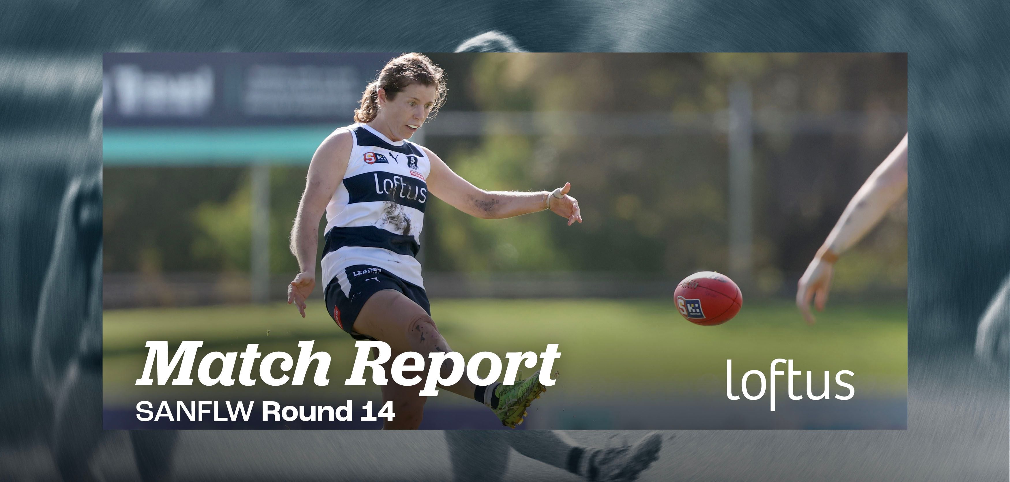 Loftus Match Report: Round 14 SANFLW v West Adelaide Loftus Match Report: Round 14 SANFLW v West Adelaide